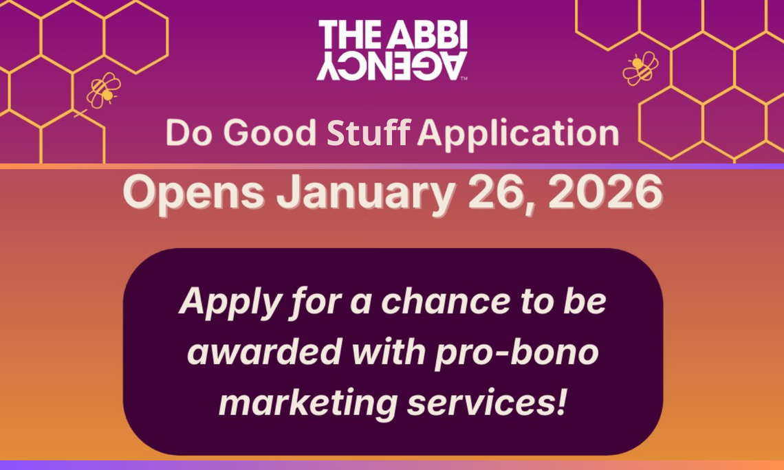 Applications Now Open for Abbi Agency’s “Do Good Stuff” Initiative Applications Now Open for Abbi Agency’s “Do Good Stuff” Initiative