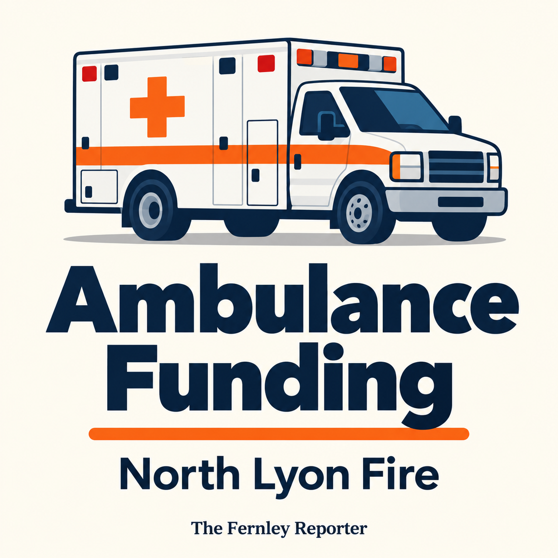 North Lyon Fire ambulance funding graphic