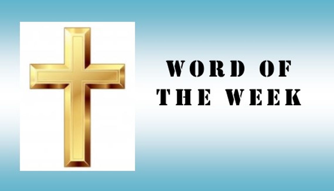 Word of the Week: The Battle – Fear Vs. Faith, Part 2